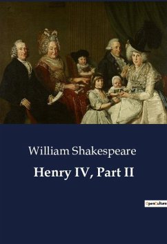 Henry IV, Part II - Shakespeare, William