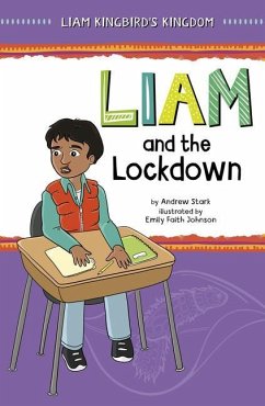 Liam and the Lockdown - Stark, Andrew