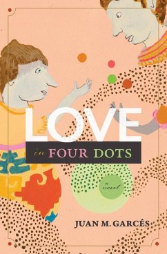 Love in Four Dots - Garcés, Juan M