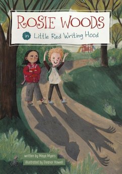 Rosie Woods in Little Red Writing Hood - Myers, Maya