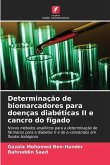 Determinação de biomarcadores para doenças diabéticas II e cancro do fígado