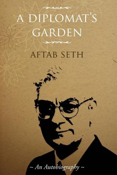 A Diplomat's Garden - Seth, Aftab