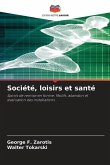 Société, loisirs et santé