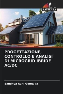 PROGETTAZIONE, CONTROLLO E ANALISI DI MICROGRID IBRIDE AC/DC - Gongada, Sandhya Rani