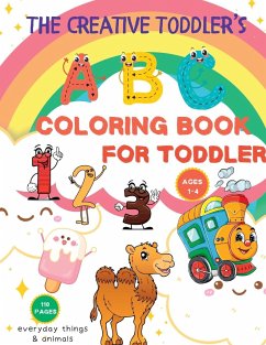 The Creative Toddler's First Coloring Book - World, My Little Angel