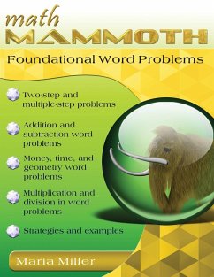 Math Mammoth Foundational Word Problems - Miller, Maria