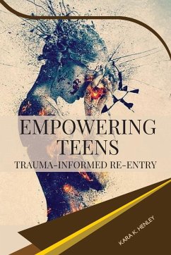 Empowering Teens - Kara, K. Henley