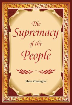 The Supremacy of the People - Shen, Zhuanghai