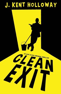 Clean Exit - Holloway, J. Kent