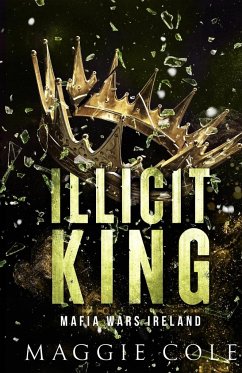 Illicit King - Cole, Maggie