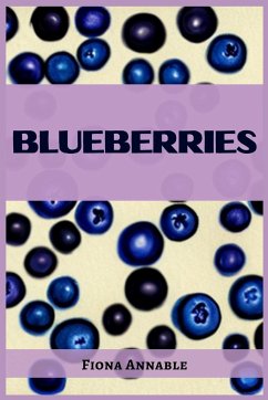 BLUEBERRIES - Annable, Fiona