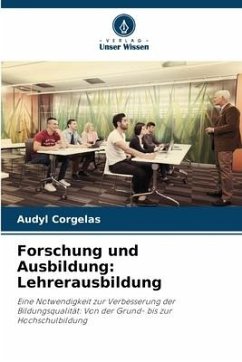 Forschung und Ausbildung: Lehrerausbildung - Corgelas, Audyl