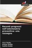 Recenti progressi nell'odontoiatria preventiva: una rassegna