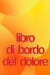 Libro di bordo del dolore - Bild 1