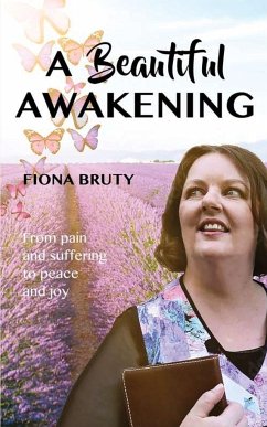 A Beautiful Awakening - Bruty, Fiona