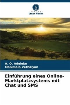 Einführung eines Online-Marktplatzsystems mit Chat und SMS - Adeleke, A. Q.;Vethaiyan, Manimala