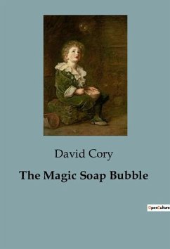 The Magic Soap Bubble - Cory, David