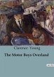The Motor Boys Overland - Bild 1