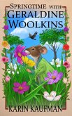 Springtime with Geraldine Woolkins (Geraldine Woolkins Series, #3) (eBook, ePUB)