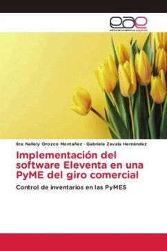 Implementación del software Eleventa en una PyME del giro comercial - Orozco Montañez, Ilce Nallely;Zavala Hernández, Gabriela