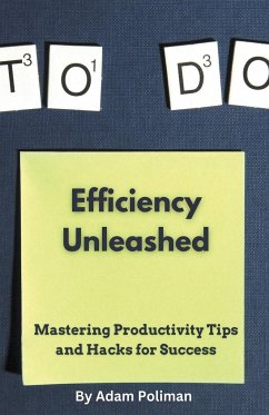 Efficiency Unleashed - Poliman, Adam