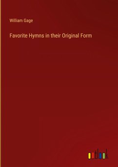 Favorite Hymns in their Original Form