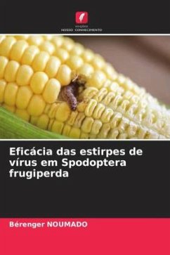 Cover Eficácia das estirpes de vírus em Spodoptera frugiperda