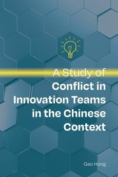 A Study of Conflict in Innovation Teams in the Chinese Context - Gao, Hong