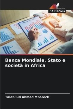 Banca Mondiale, Stato e società in Africa - Sid Ahmed Mbareck, Taleb