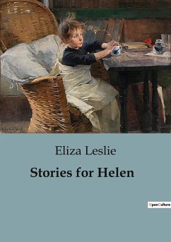 Stories for Helen - Leslie, Eliza