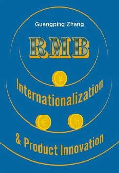 Rmb Internationalization & Product Innovation - Guangping, Zhang
