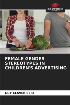 FEMALE GENDER STEREOTYPES IN CHILDREN'S ADVERTISING - SERI, Guy Claver