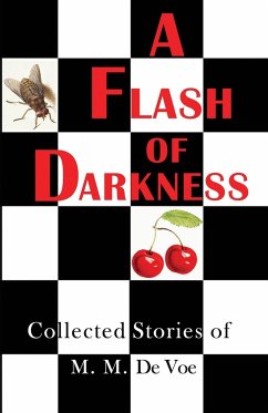 A Flash of Darkness - de Voe, M. M.