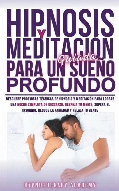 Hipnosis Y Meditación Guiada Para Un Sueño Profundo - Academy, Hypnotherapy