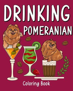 Drinking Pomeranian Coloring Book - Paperland