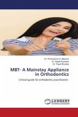 MBT- A Mainstay Appliance in Orthodontics