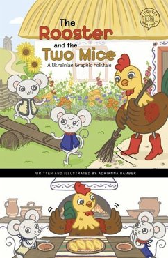 The Rooster and the Two Mice - Bamber, Adrianna