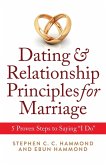 Dating & Relationship Principles for Marriage