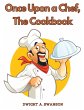 Once Upon a Chef, The Cookbook - Bild 1