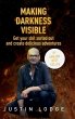 MAKING DARKNESS VISIBLE (HardCover) - Bild 1