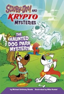 The Haunted Dog Park Mystery - Steele, Michael Anthony