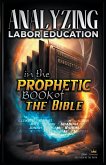 Analyzing Labor Education in the Prophetic Books of the Bible