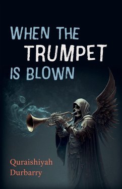 When the Trumpet Is Blown - Durbarry, Quraishiyah