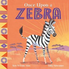 Once Upon a Zebra (eBook, ePUB) - Wilson-Max, Ken