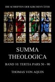 Summa Theologica, Band 10: Tertia Pars, Quaestiones 50 - 90