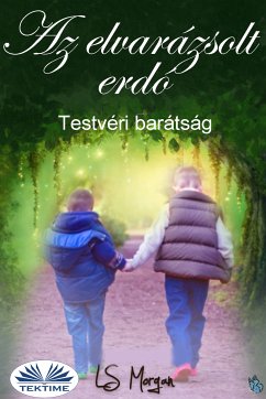 Az Elvarázsolt Erdő (eBook, ePUB) - Morgan, LS