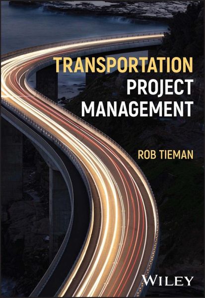 Transportation Project Management (eBook, ePUB) Transportation Project Management (eBook, ePUB)