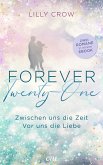 Forever Twenty-One - Zwischen uns die Zeit / Vor uns die Liebe (eBook, ePUB)