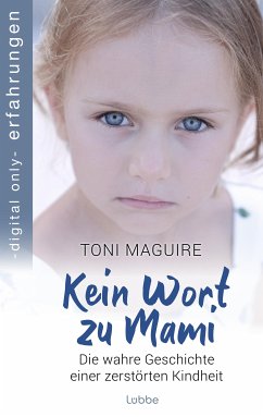 Kein Wort zu Mami (eBook, ePUB) - Maguire, Toni