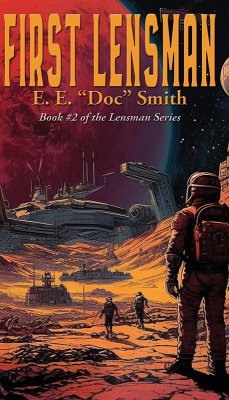 First Lensman (eBook, ePUB) - Smith, E. E. "Doc"